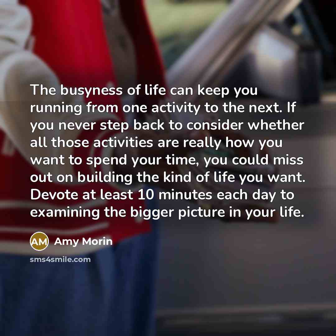 “The busyness of life can keep you running from one…” quote by Amy Morin