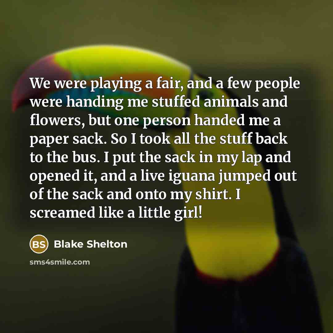 “We were playing a fair, and a few people were…” quote by Blake Shelton