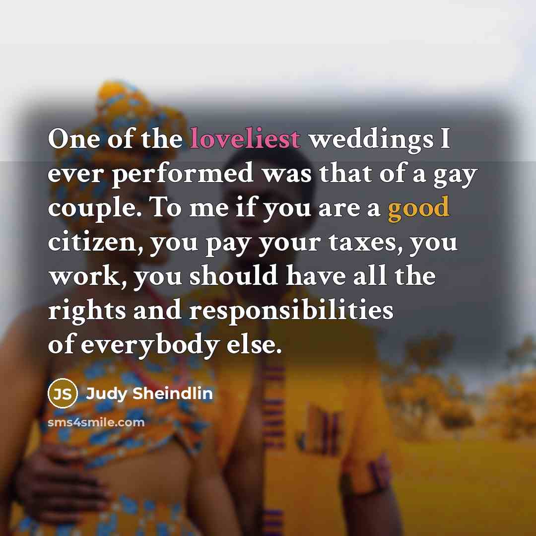 “One of the loveliest weddings I ever performed was that…” quote by Judy Sheindlin