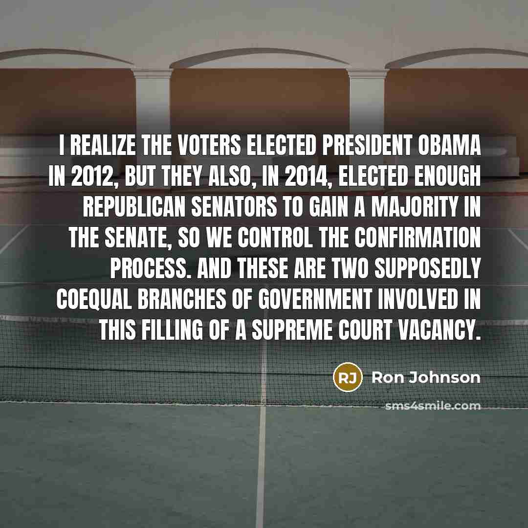 “I realize the voters elected President Obama in 2012, but…” quote by Ron Johnson
