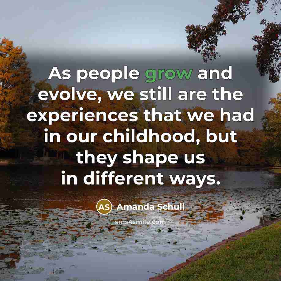 “As people grow and evolve, we still are the experiences…” quote by Amanda Schull