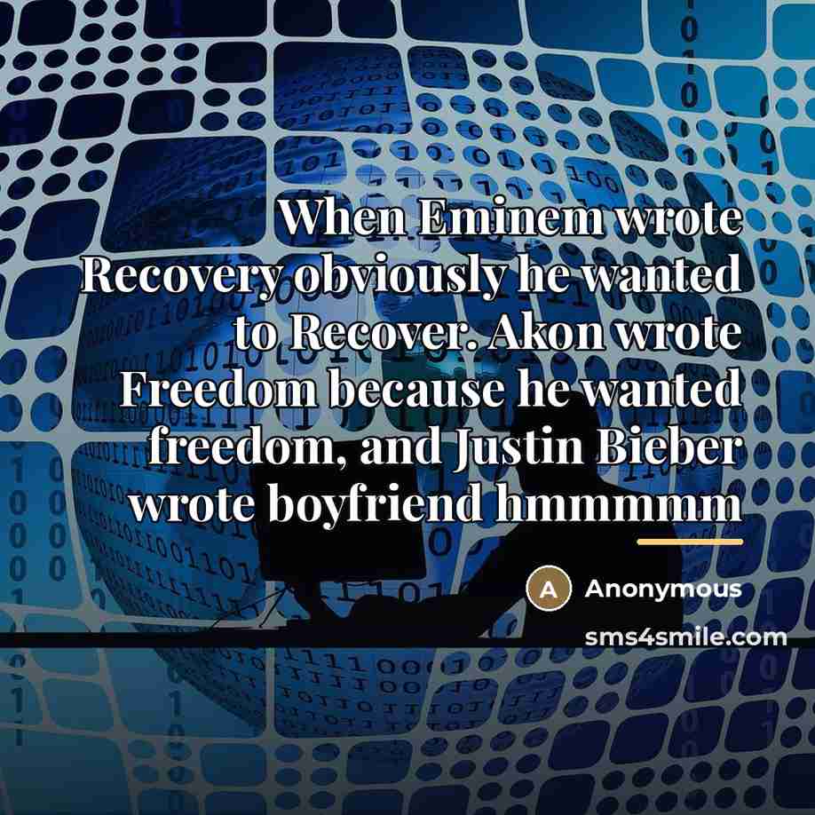 “When Eminem wrote Recovery obviously he wanted to Recover. Akon…” quote by Anonymous