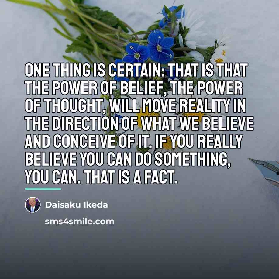 “One thing is certain: That is that the power of…” quote by Daisaku Ikeda