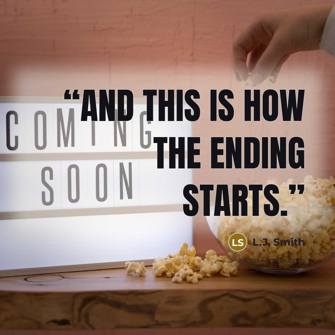 “And this is how the ending starts.” quote by L.J. Smith