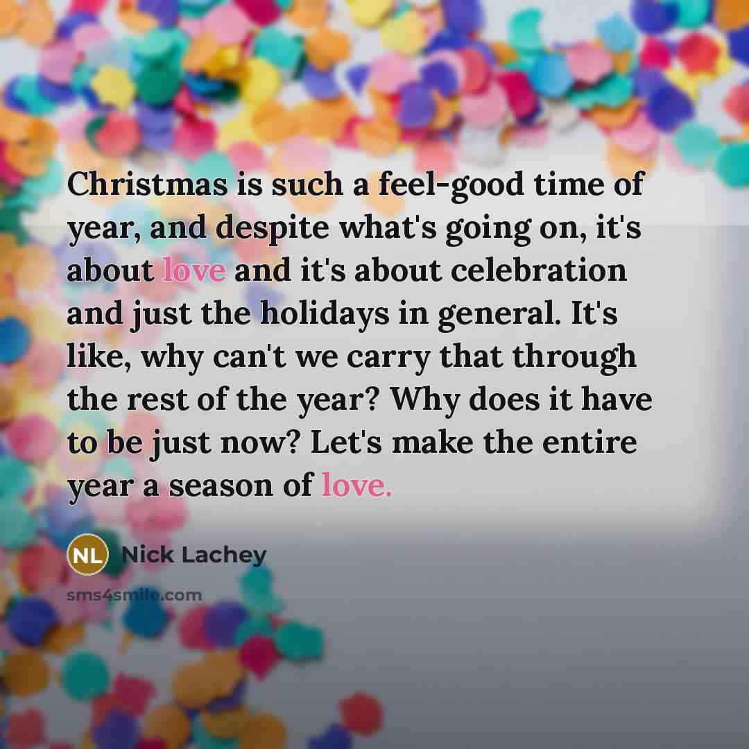 “Christmas is such a feel-good time of year, and despite…” quote by Nick Lachey