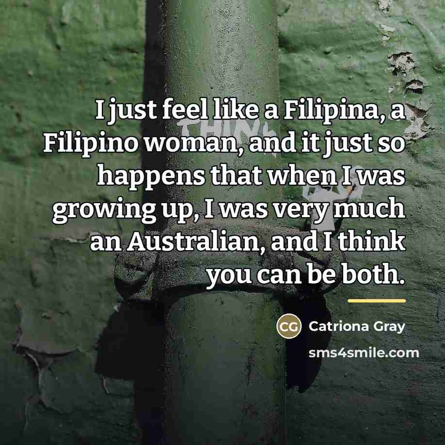 “I just feel like a Filipina, a Filipino woman, and…” quote by Catriona Gray