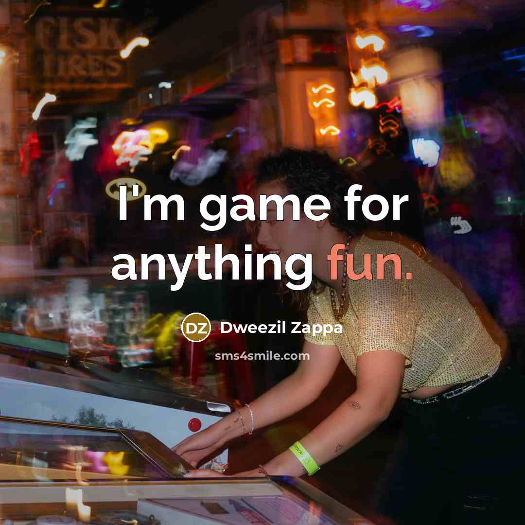 “I'm game for anything fun.” quote by Dweezil Zappa