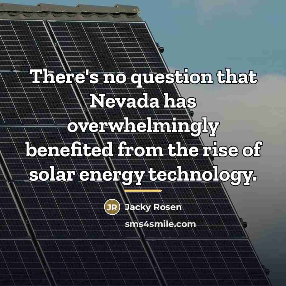 “There's no question that Nevada has overwhelmingly benefited from the…” quote by Jacky Rosen
