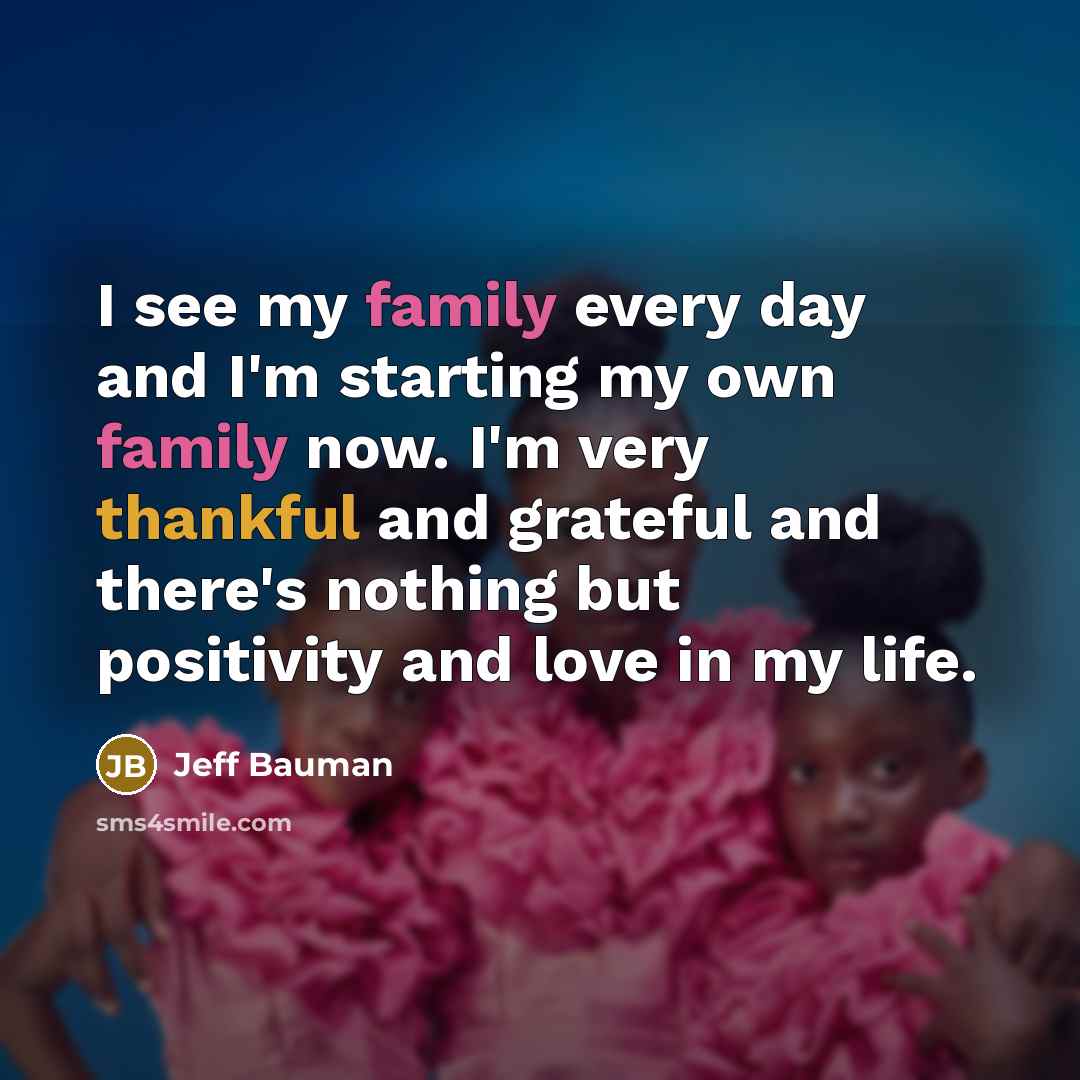 “I see my family every day and I'm starting my…” quote by Jeff Bauman