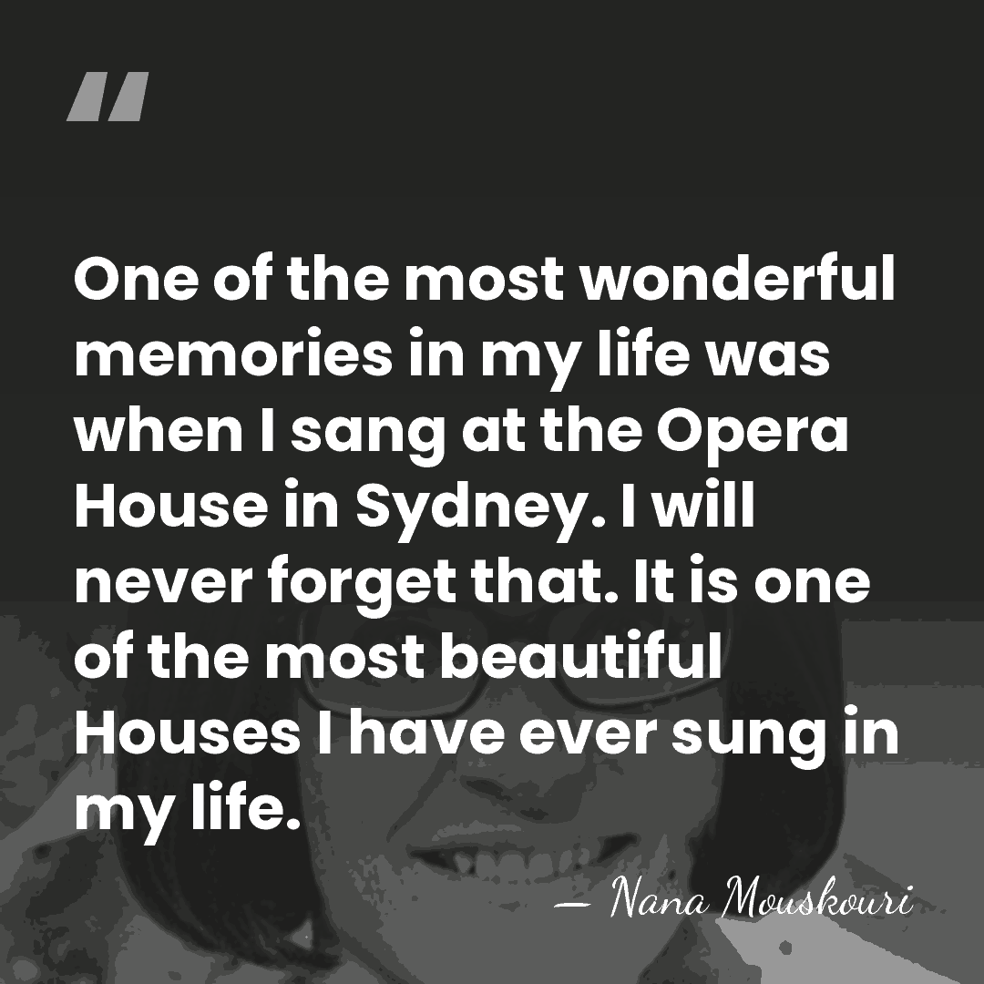 One of the most wonderful memories in my life was when I&hellip; - Nana Mouskouri