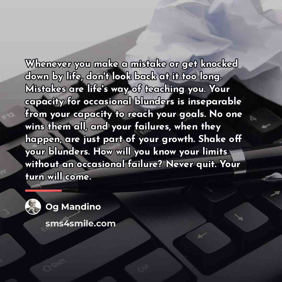 “Whenever you make a mistake or get knocked down by…” quote by Og Mandino