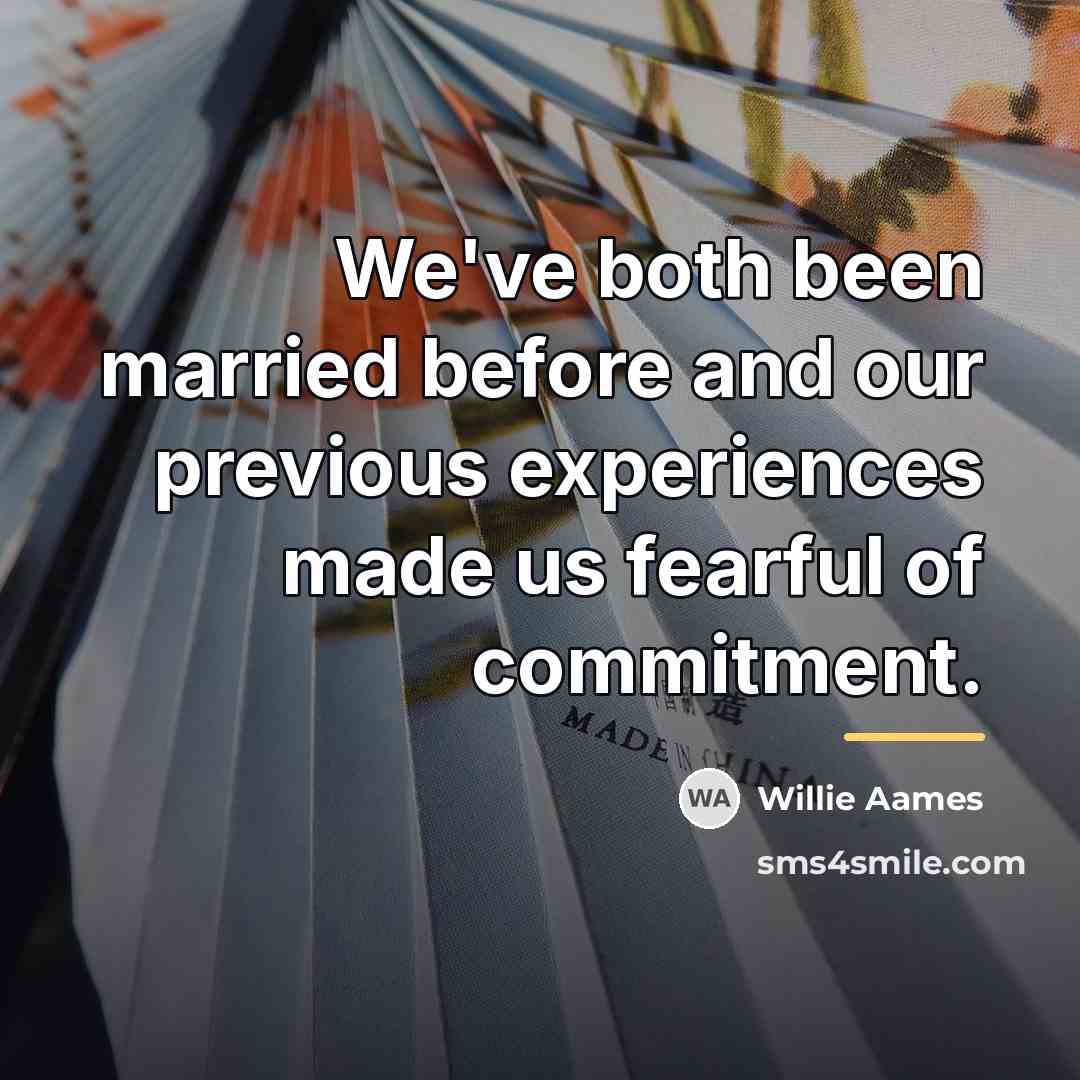 “We've both been married before and our previous experiences made…” quote by Willie Aames