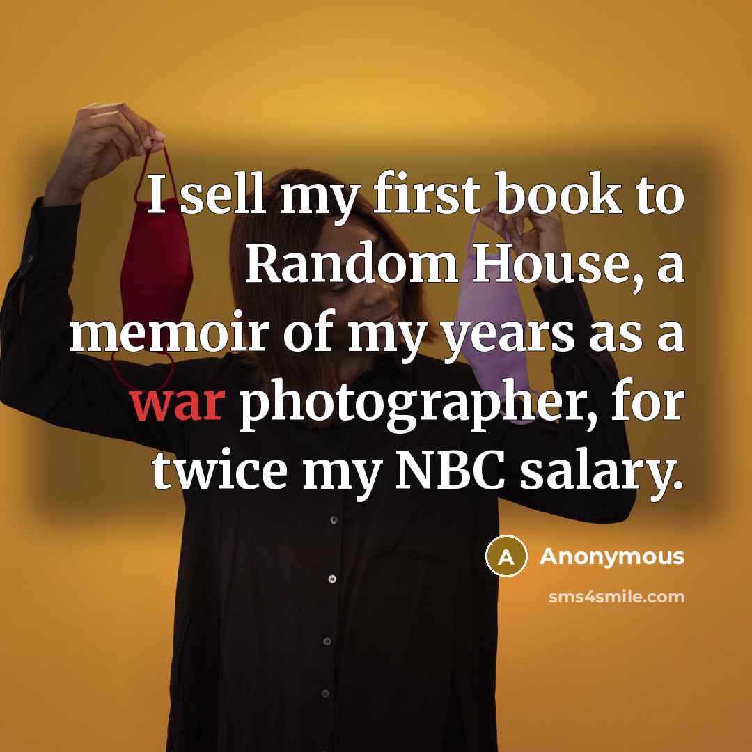 “I sell my first book to Random House, a memoir…” quote by Anonymous
