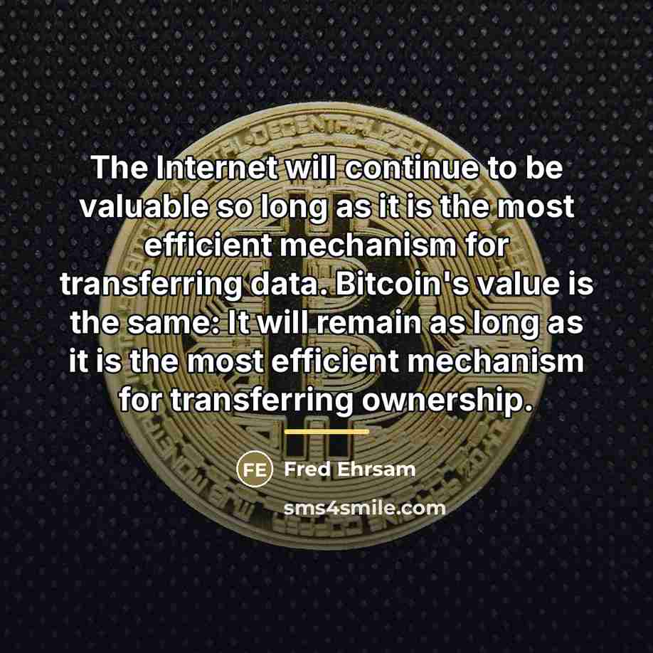 “The Internet will continue to be valuable so long as…” quote by Fred Ehrsam