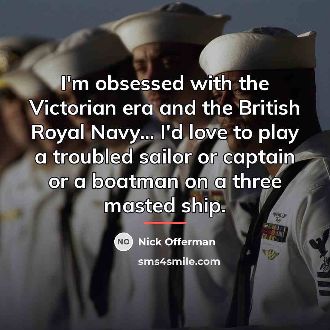 “I'm obsessed with the Victorian era and the British Royal…” quote by Nick Offerman