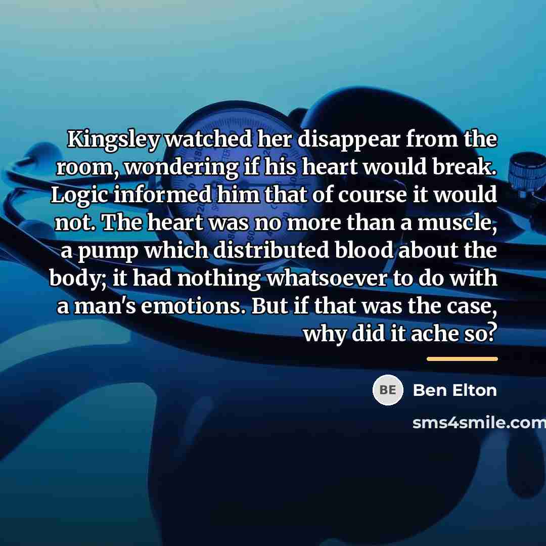 “Kingsley watched her disappear from the room, wondering if his…” quote by Ben Elton