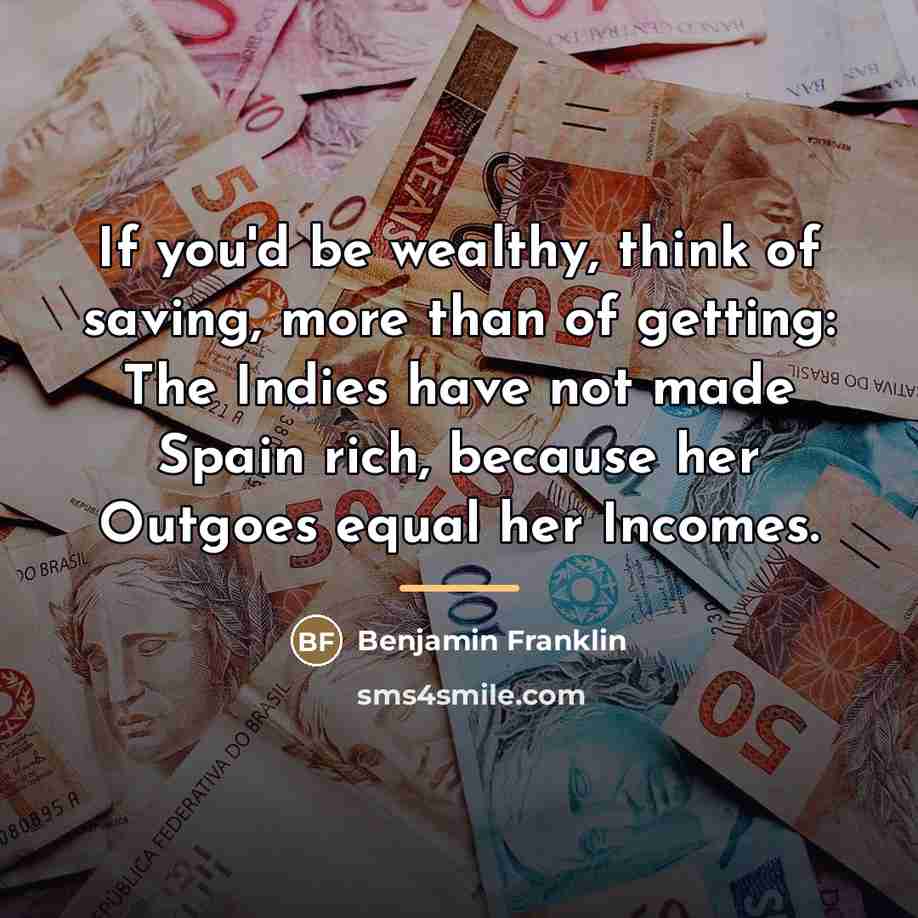 “If you'd be wealthy, think of saving, more than of…” quote by Benjamin Franklin