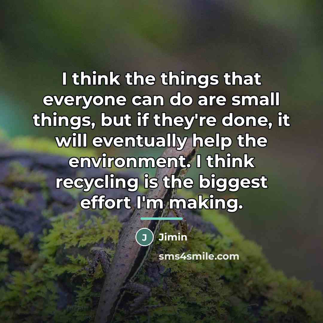 “I think the things that everyone can do are small…” quote by Jimin