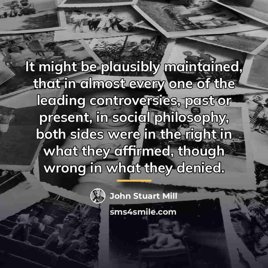 “It might be plausibly maintained, that in almost every one…” quote by John Stuart Mill