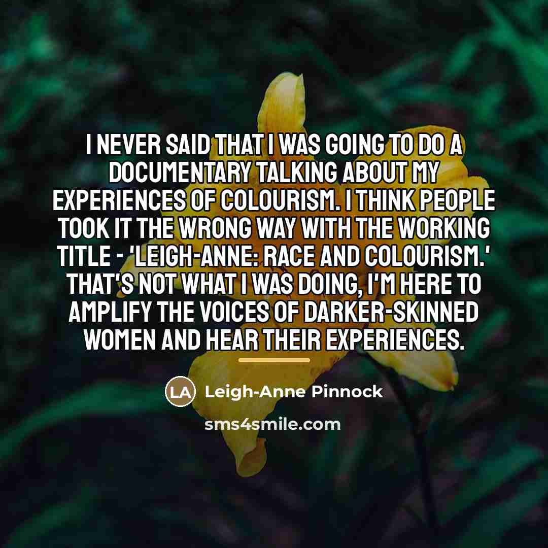 “I never said that I was going to do a…” quote by Leigh-Anne Pinnock
