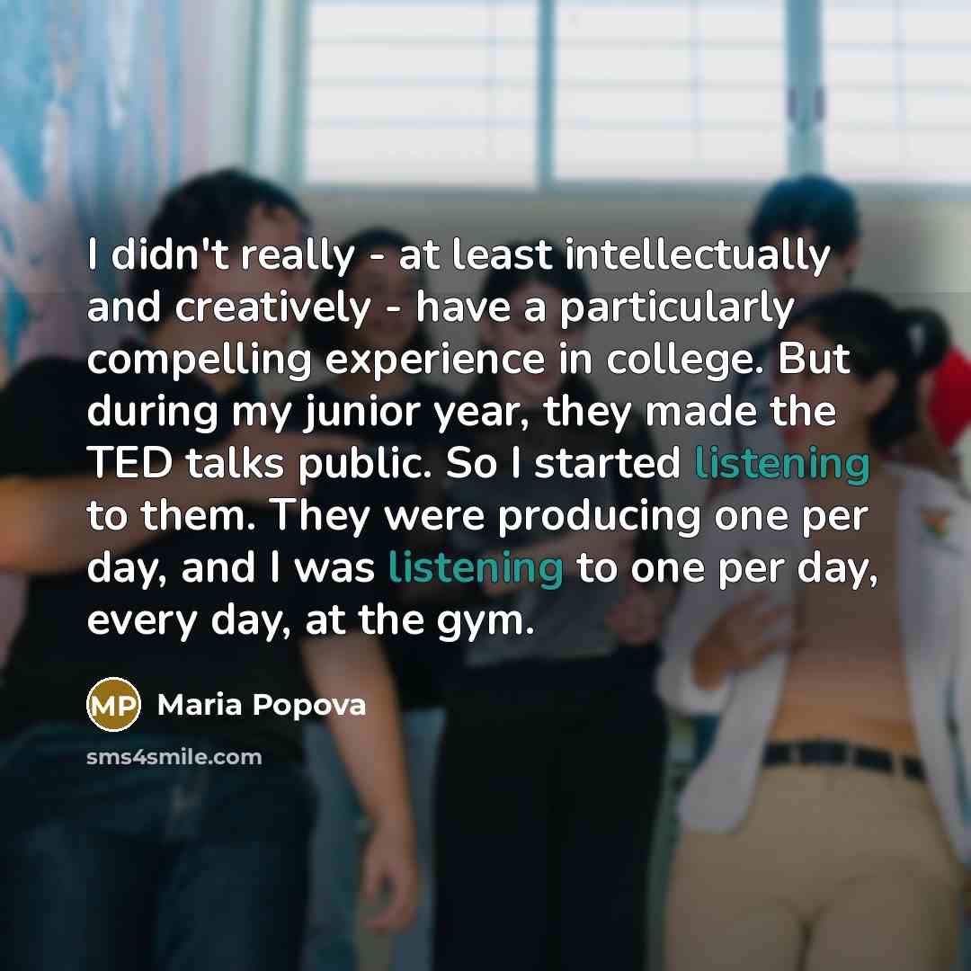 “I didn't really - at least intellectually and creatively -…” quote by Maria Popova