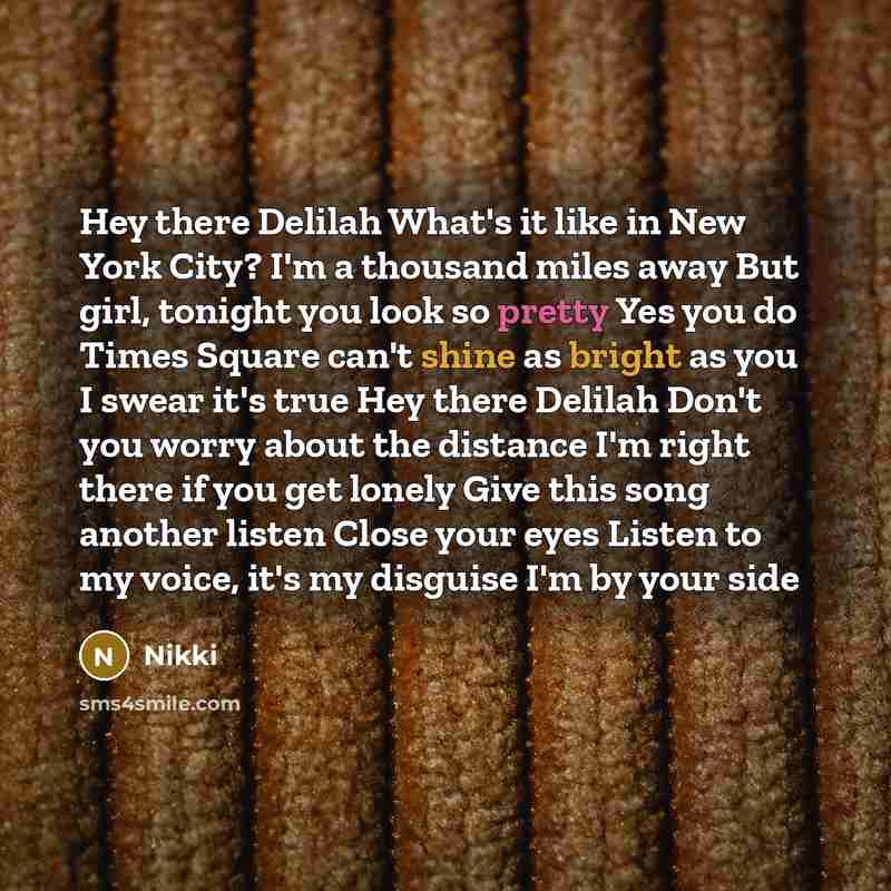 “Hey there Delilah What's it like in New York City?…” quote by Nikki