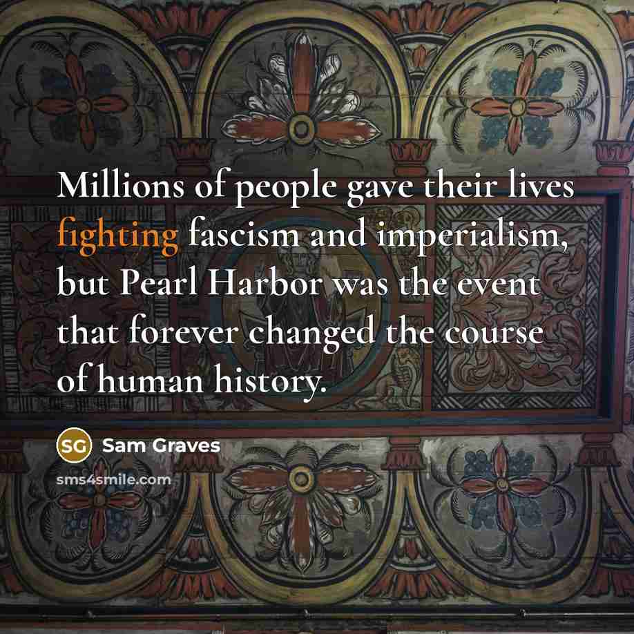 “Millions of people gave their lives fighting fascism and imperialism,…” quote by Sam Graves