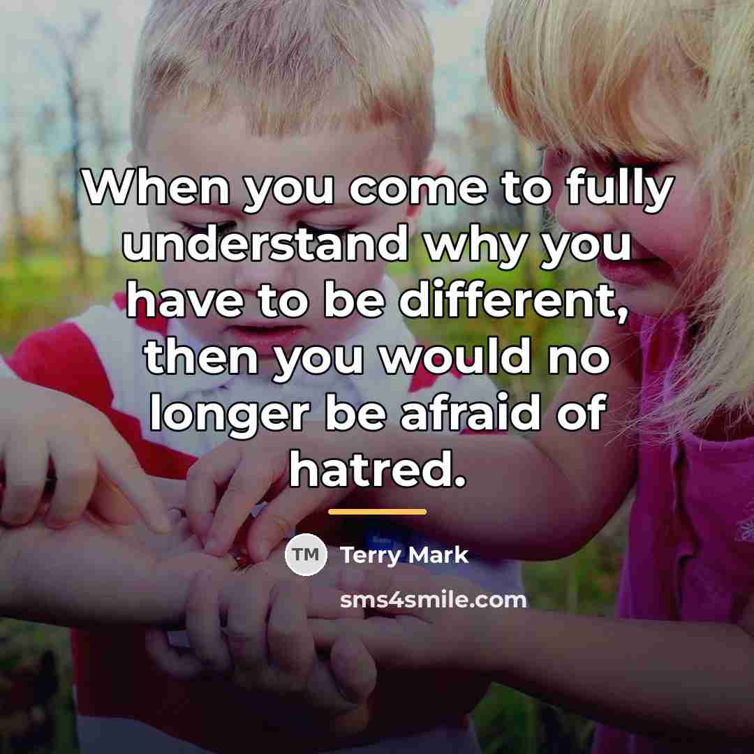 “When you come to fully understand why you have to…” quote by Terry Mark