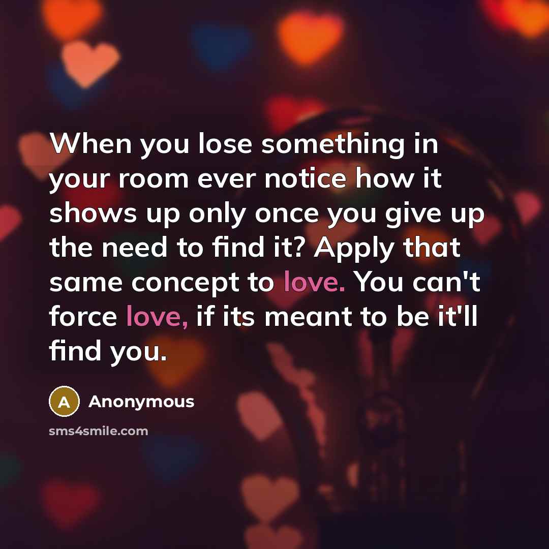 “When you lose something in your room ever notice how…” quote by Anonymous
