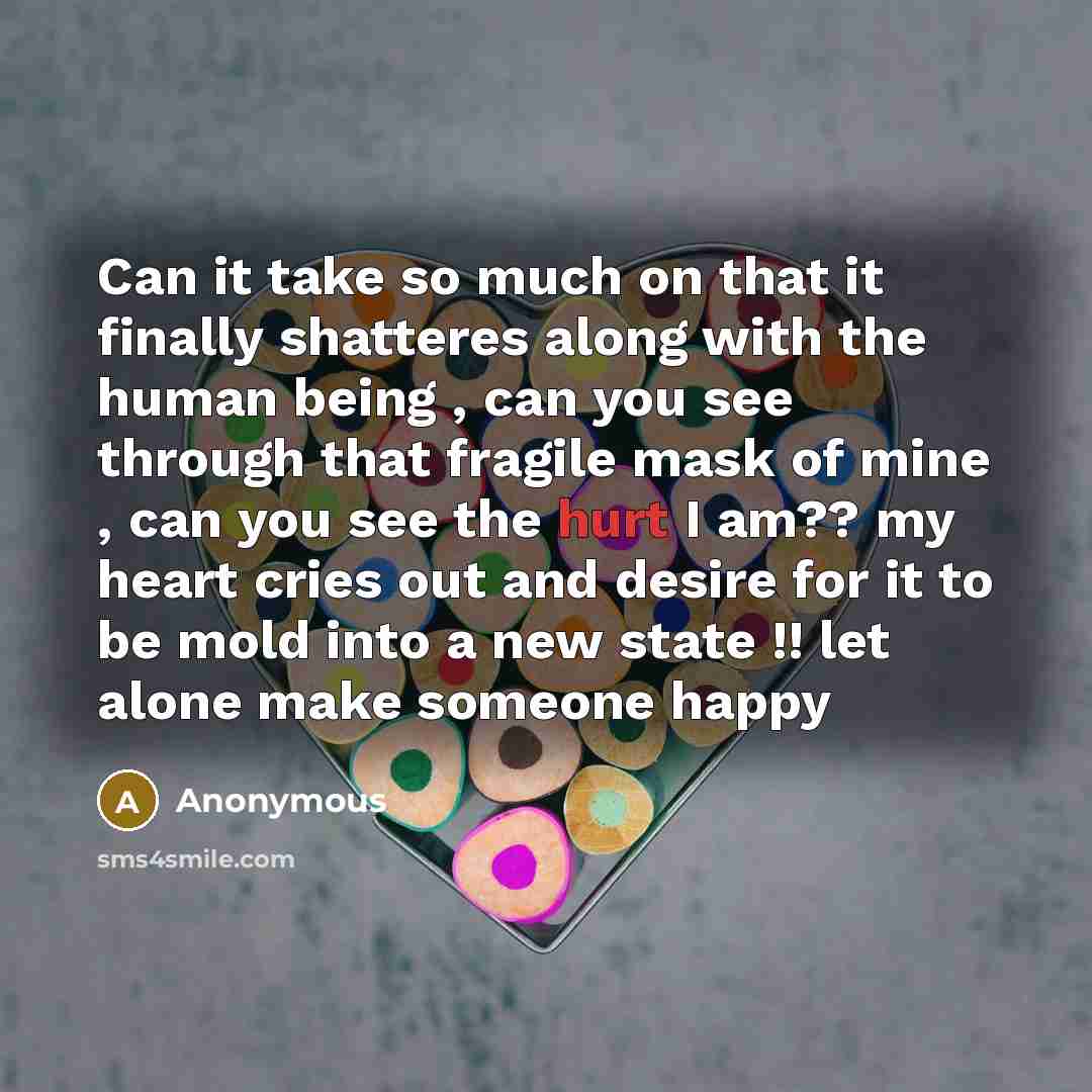 “Can it take so much on that it finally shatteres…” quote by Anonymous