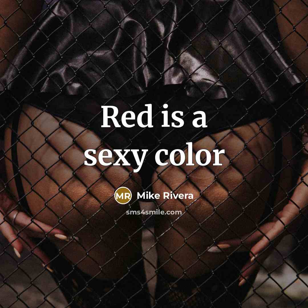 “Red is a sexy color” quote by Mike Rivera