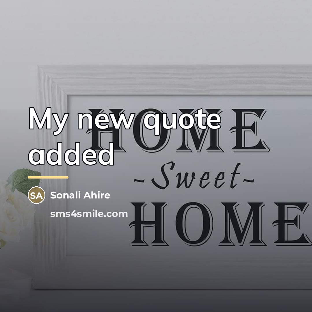 “My new quote added…” quote by Sonali Ahire