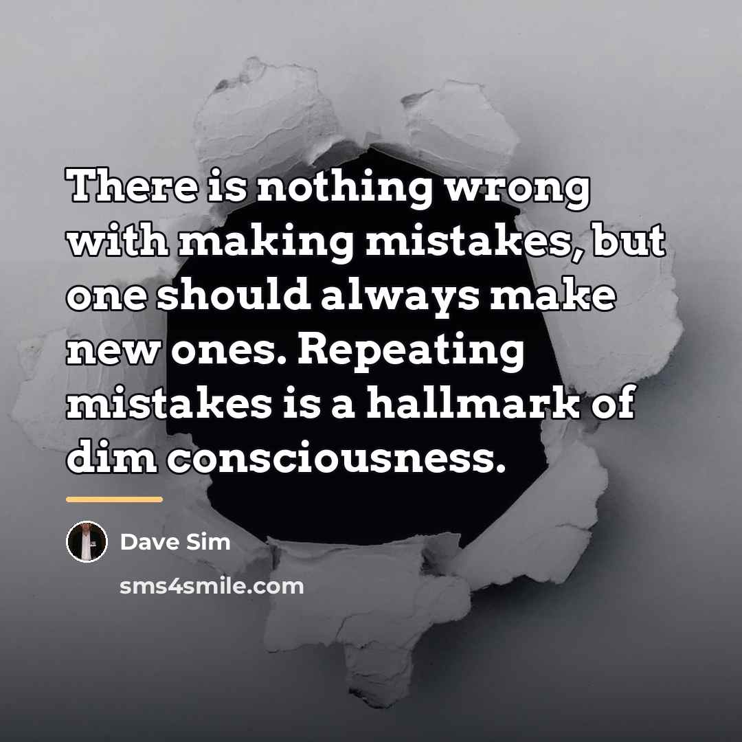 “There is nothing wrong with making mistakes, but one should…” quote by Dave Sim