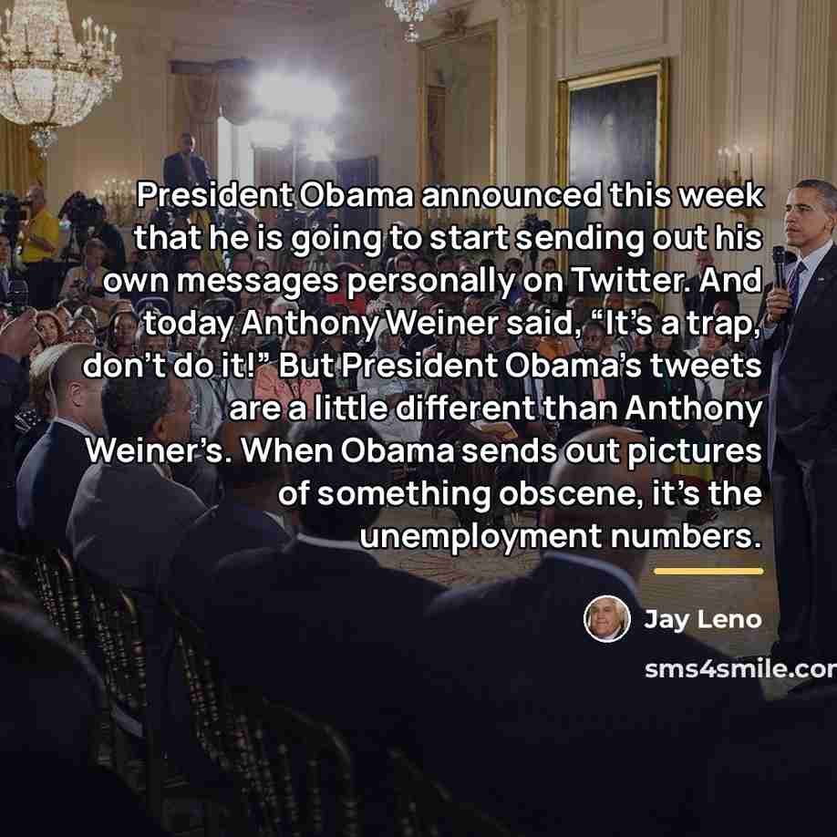 “President Obama announced this week that he is going to…” quote by Jay Leno