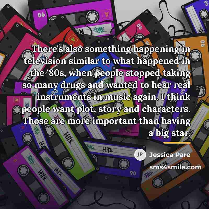 “There's also something happening in television similar to what happened…” quote by Jessica Pare