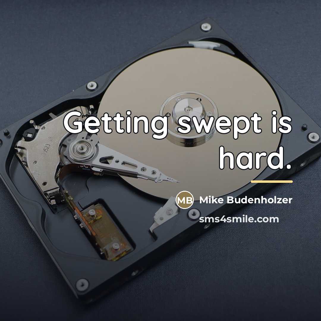 “Getting swept is hard.…” quote by Mike Budenholzer