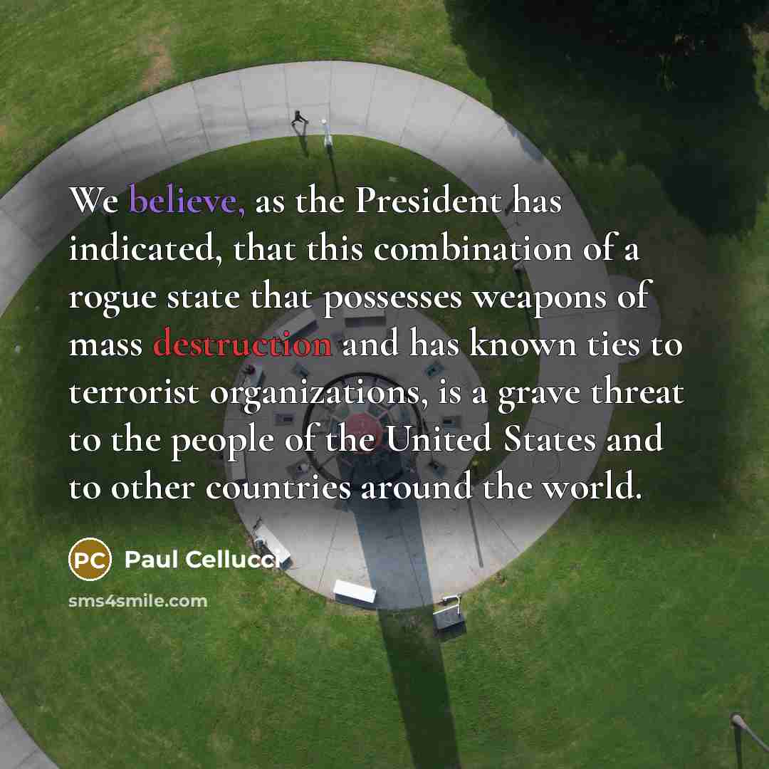 “We believe, as the President has indicated, that this combination…” quote by Paul Cellucci