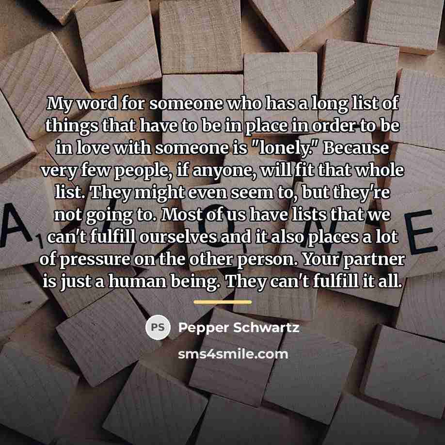 “My word for someone who has a long list of…” quote by Pepper Schwartz