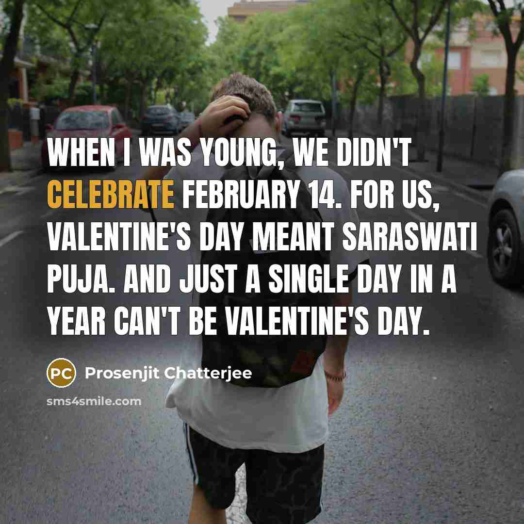 “When I was young, we didn't celebrate February 14. For…” quote by Prosenjit Chatterjee