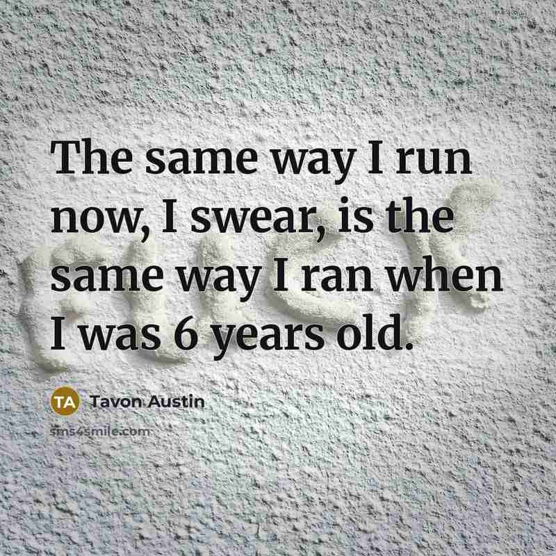 “The same way I run now, I swear, is the…” quote by Tavon Austin