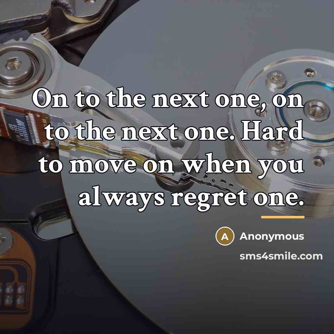 “On to the next one, on to the next one.…” quote by Anonymous