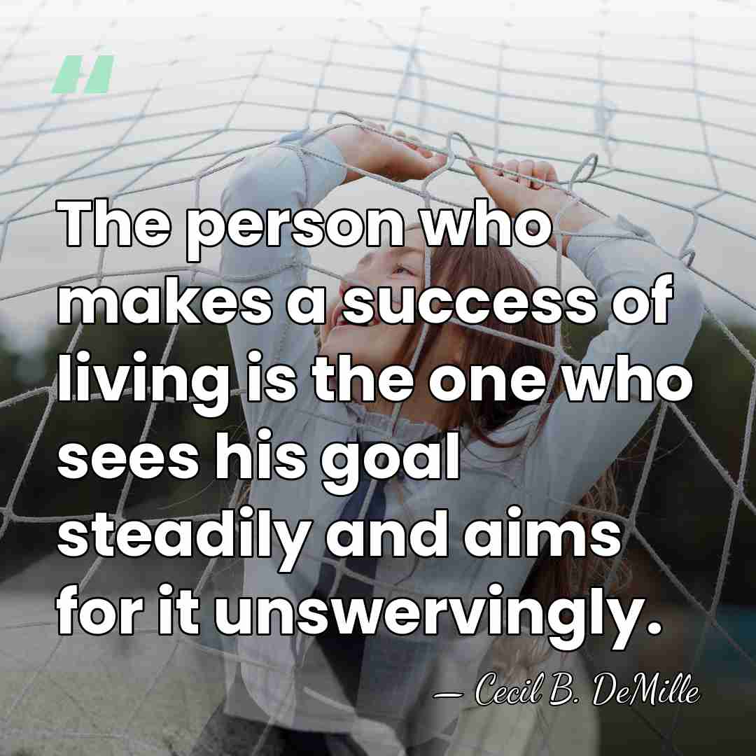 The person who makes a success of living is the one who&hellip; - Cecil B. DeMille