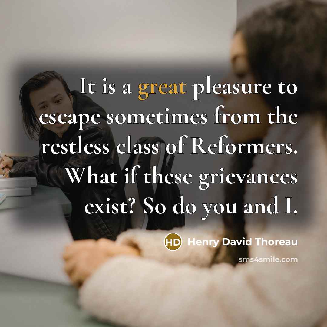 “It is a great pleasure to escape sometimes from the…” quote by Henry David Thoreau