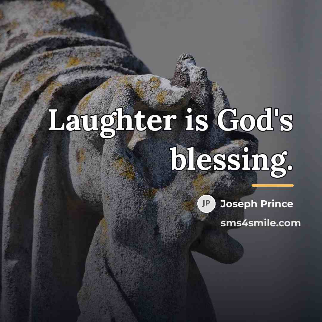 “Laughter is God's blessing.…” quote by Joseph Prince