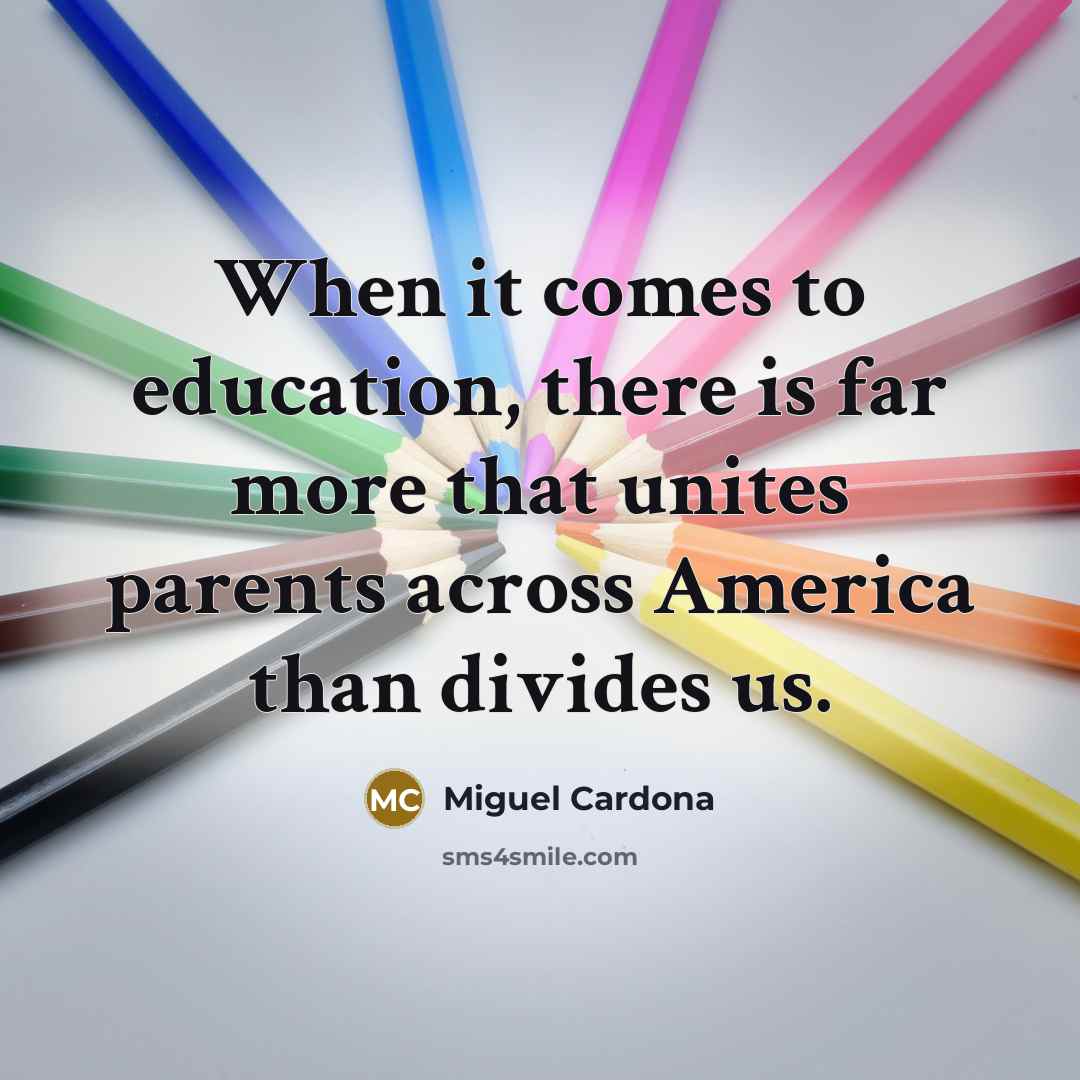 “When it comes to education, there is far more that…” quote by Miguel Cardona