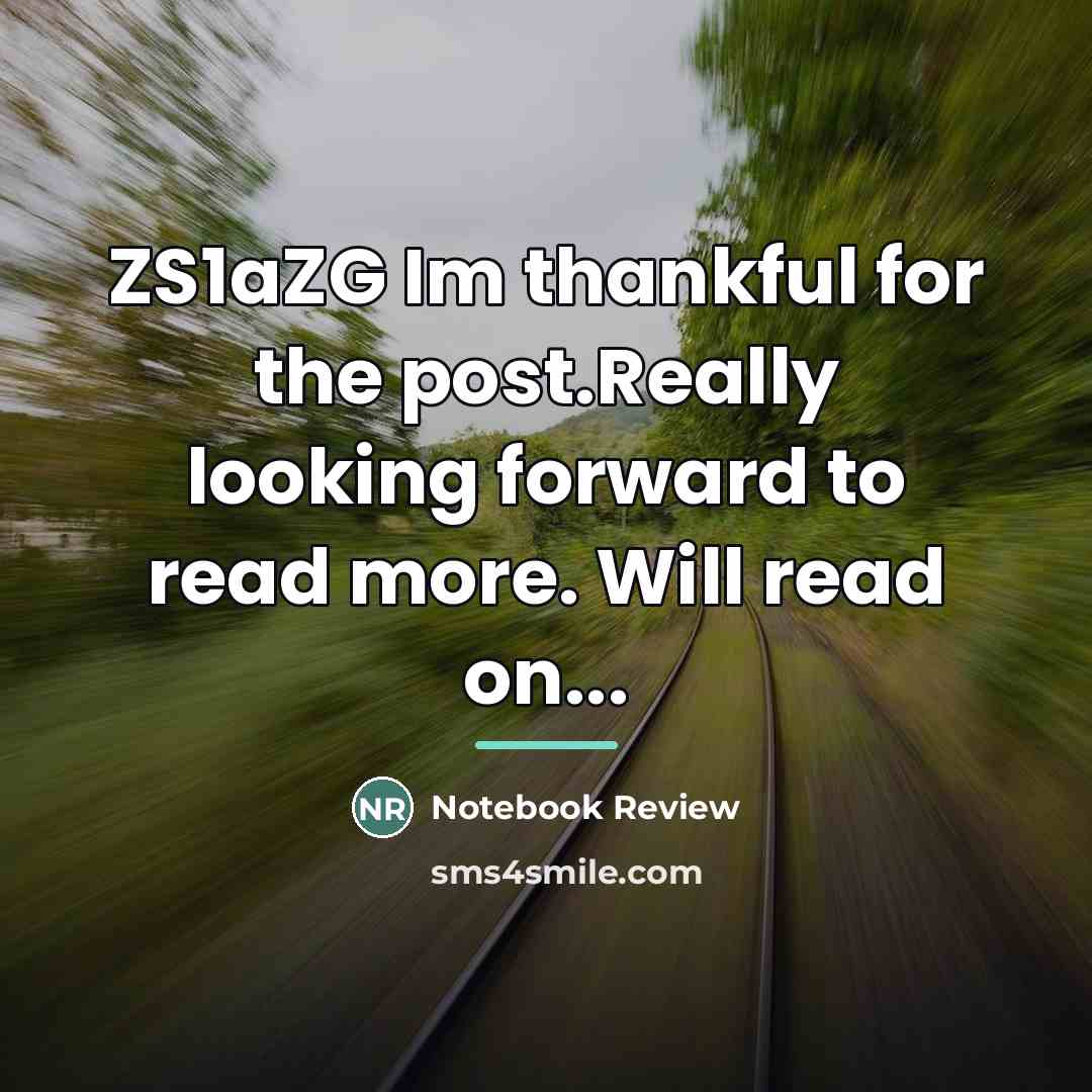 “ZS1aZG Im thankful for the post.Really looking forward to read…” quote by Notebook Review