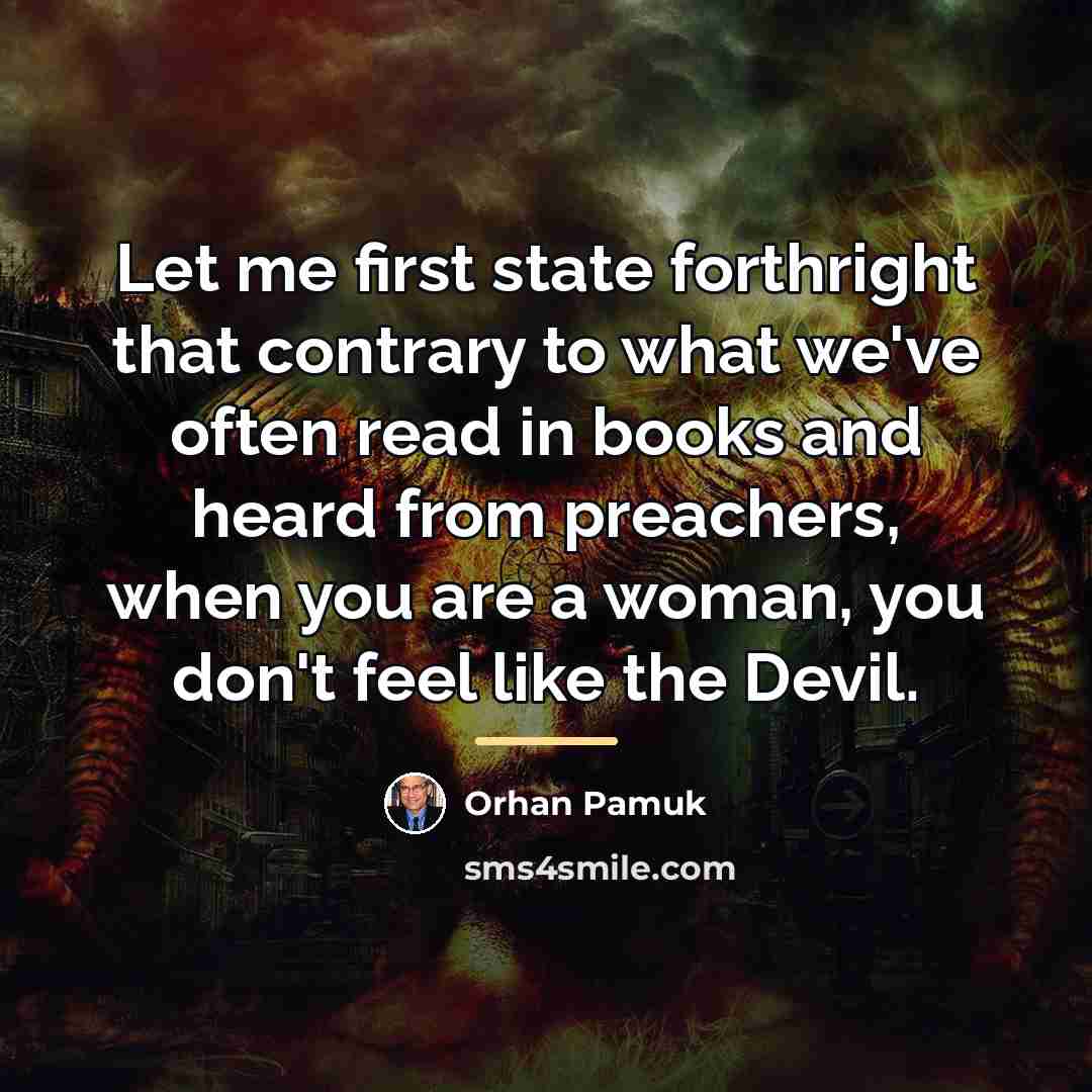 “Let me first state forthright that contrary to what we've…” quote by Orhan Pamuk