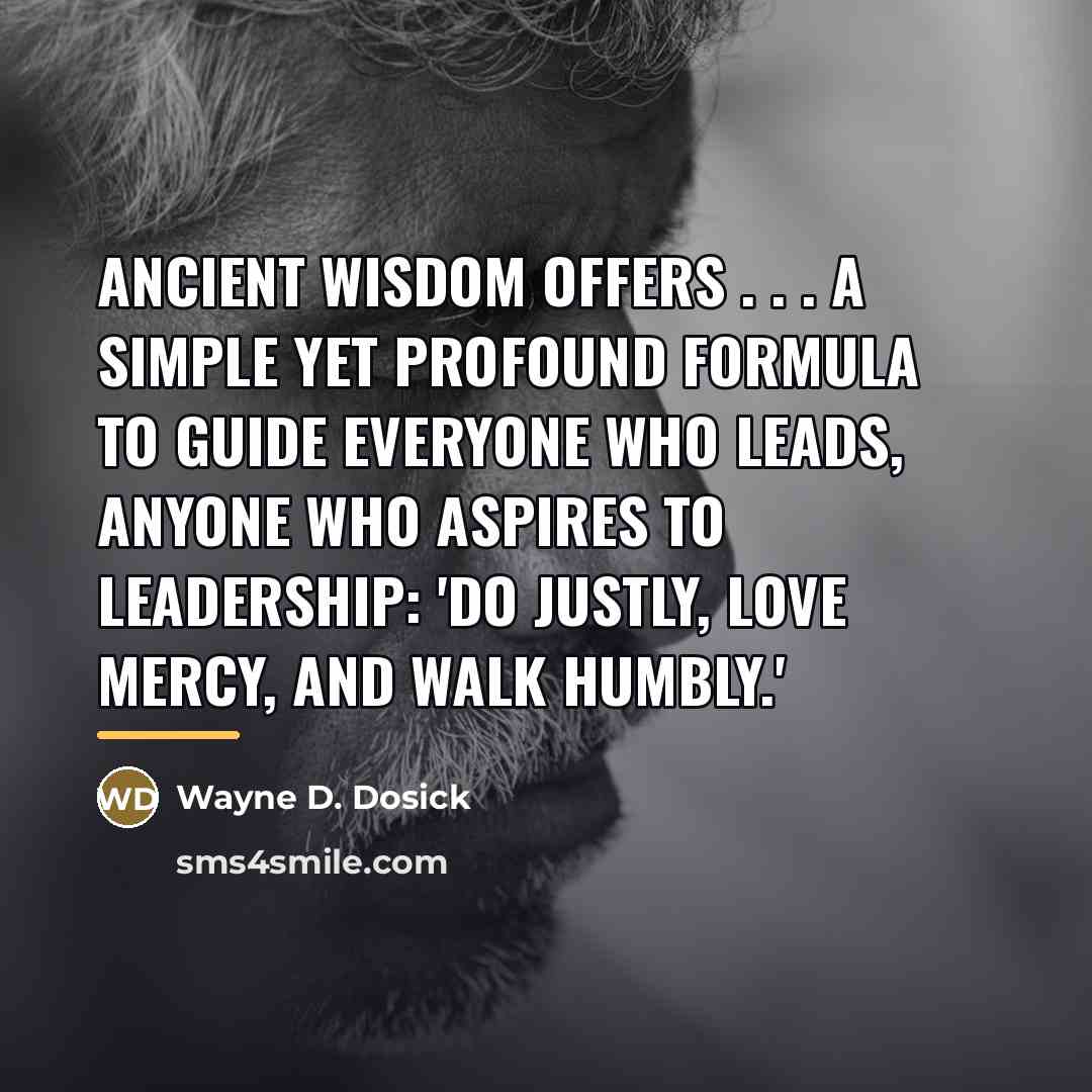 “Ancient wisdom offers . . . a simple yet profound…” quote by Wayne D. Dosick