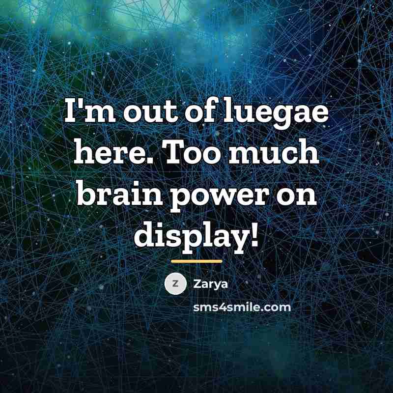 “I'm out of luegae here. Too much brain power on…” quote by Zarya