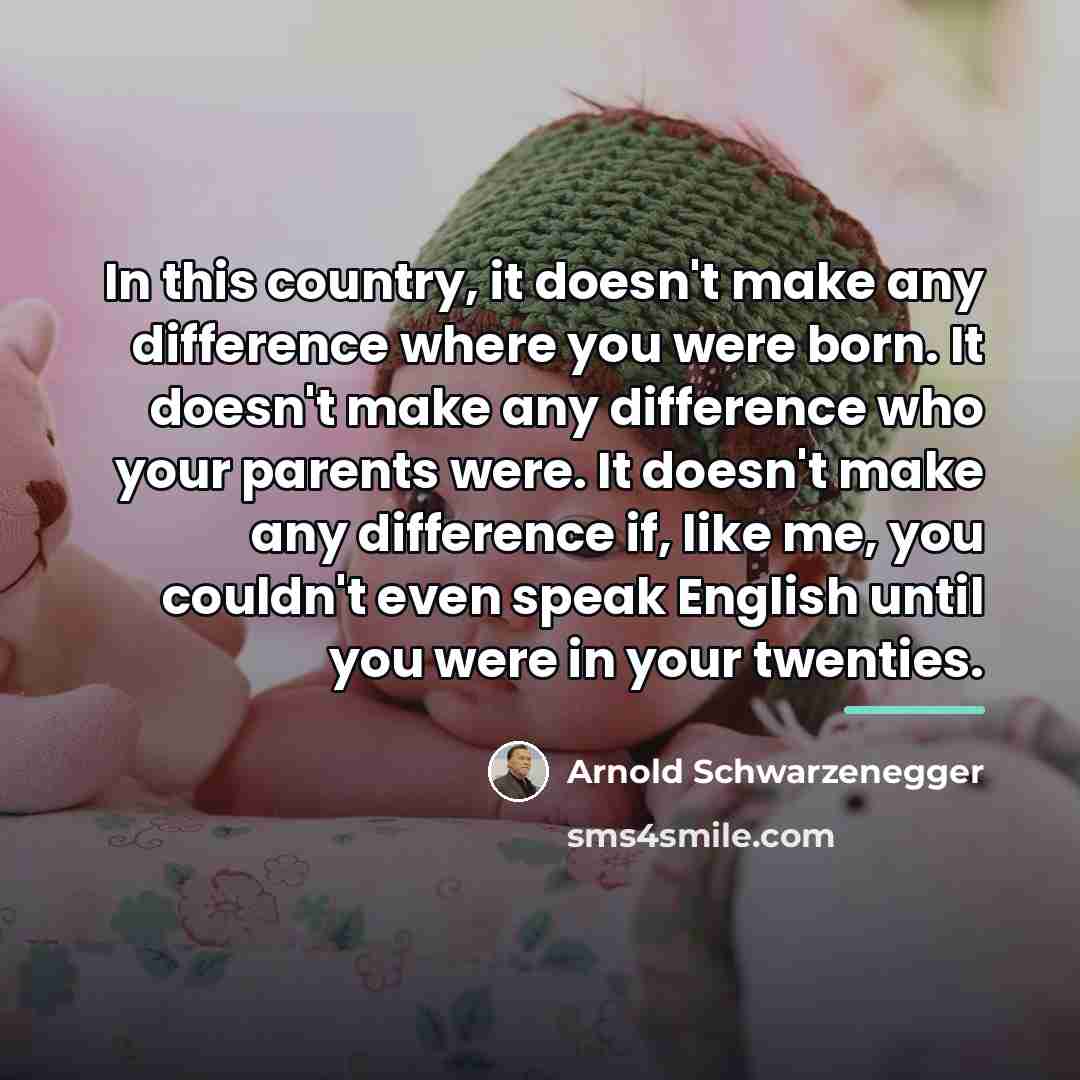 “In this country, it doesn't make any difference where you…” quote by Arnold Schwarzenegger